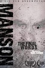 Watch Charles Manson: The Final Words 5movies