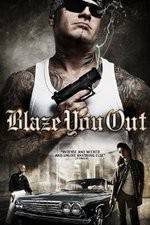 Watch Blaze You Out 5movies