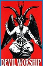 Watch Devil Worship: The Rise of Satanism 5movies