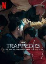 Watch The Trapped 13: How We Survived the Thai Cave 5movies