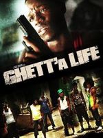 Watch Ghett'a Life 5movies