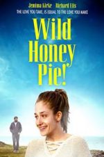 Watch Wild Honey Pie 5movies