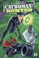Watch Catwoman: Hunted 5movies