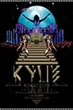 Watch Kylie - Aphrodite: Les Folies Tour 2011 5movies