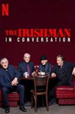 Watch The Irishman: In Conversation 5movies