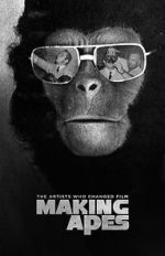 Watch Making Apes: The Artists Who Changed Film 5movies