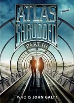 Watch Atlas Shrugged: Who Is John Galt? 5movies