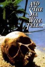 Watch And the Sea Will Tell 5movies