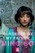 Watch Murdered by My Father 5movies