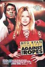 Watch Against the Ropes 5movies
