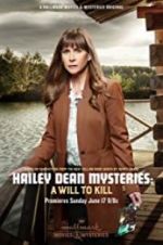 Watch Hailey Dean Mystery: A Will to Kill 5movies