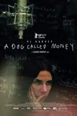 Watch A Dog Called Money 5movies