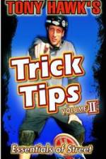 Watch Tony Hawk\'s Trick Tips Vol. 2 - Essentials of Street 5movies