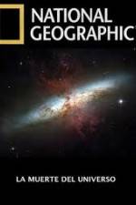 Watch National Geographic - Death Of The Universe 5movies