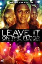 Watch Leave It on the Floor 5movies
