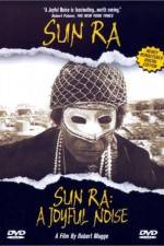 Watch Sun Ra A Joyful Noise 5movies