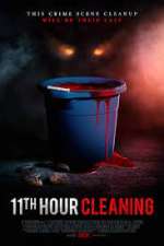 Watch 11th Hour Cleaning 5movies
