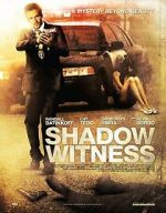 Watch Shadow Witness 5movies