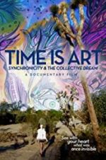 Watch Time Is Art: Synchronicity and the Collective Dream 5movies