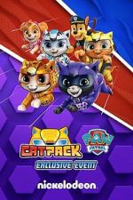 Watch Cat Pack: A PAW Patrol Exclusive Event 5movies
