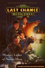 Watch The Last Chance Detectives Mystery Lights of Navajo Mesa 5movies