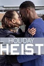 Watch Holiday Heist 5movies