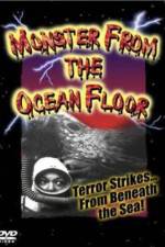 Watch Monster from the Ocean Floor 5movies