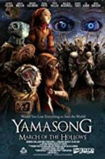 Watch Yamasong: March of the Hollows 5movies