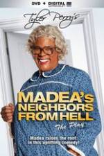 Watch Tyler Perrys Madeas Neighbors From Hell 5movies