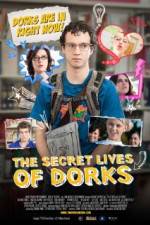 Watch The Secret Lives of Dorks 5movies