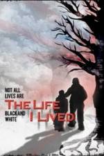 Watch The Life I Lived 5movies