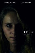 Watch Fused (Short 2018) 5movies