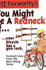 Watch Jeff Foxworthy You Might Be A Redneck 5movies