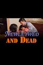Watch Newlywed and Dead 5movies