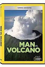 Watch National Geographic: Man vs. Volcano 5movies