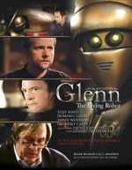 Watch Glenn, the Flying Robot 5movies