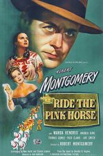 Watch Ride the Pink Horse 5movies