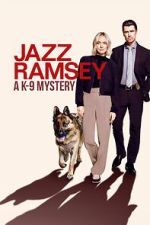 Watch Jazz Ramsey: A K-9 Mystery 5movies