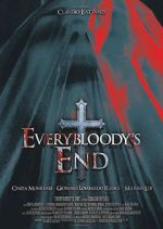 Watch Everybloody\'s End 5movies