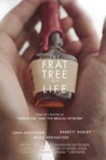 Watch The Frat Tree of Life 5movies