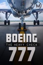 Watch Boeing 777: The Heavy Check 5movies