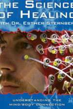 Watch The Science of Healing with Dr Esther Sternberg 5movies