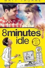 Watch 8 Minutes Idle 5movies