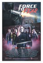 Watch Force to Fear 5movies