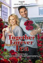 Watch Together Forever Tea 5movies
