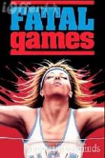 Watch Fatal Games 5movies