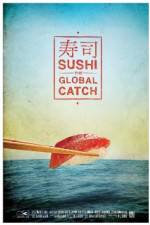 Watch Sushi The Global Catch 5movies
