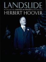 Watch Landslide: A Portrait of President Herbert Hoover 5movies