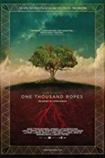 Watch One Thousand Ropes 5movies