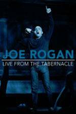 Watch Joe Rogan Live from the Tabernacle 5movies